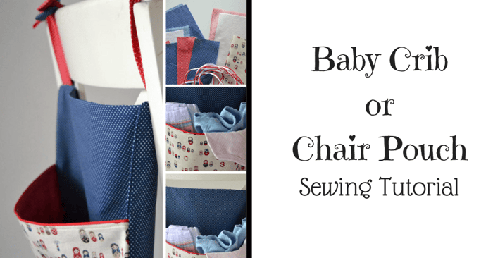 Crib Pouch or Chair Pouch