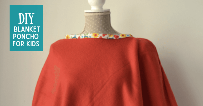 DIY Blanket Poncho for Kids