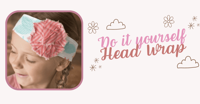DIY Head Wrap | Free Flower Wrap Tutorial