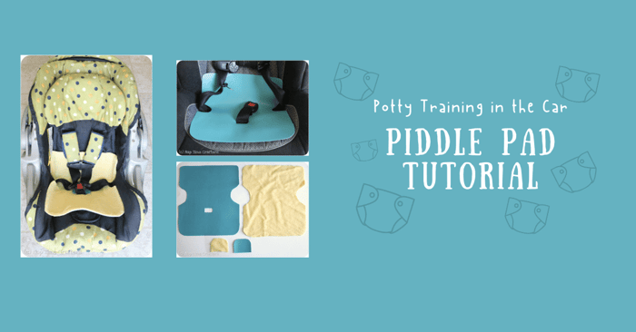 DIY Piddle Pad Tutorial | Potty Training in the Car
