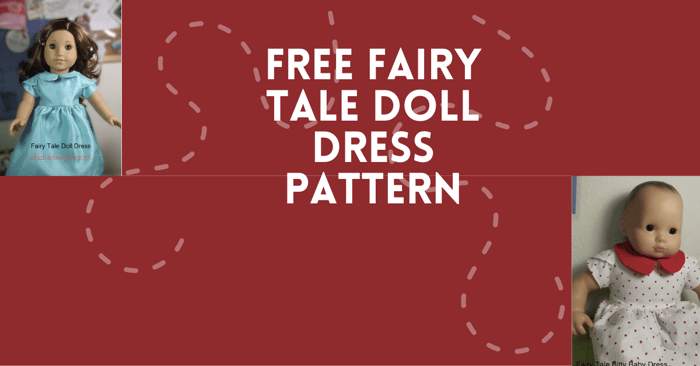 Free Doll Dress Pattern | Fairy Tale Doll Dress