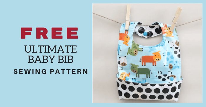 Ultimate FREE Baby Bib Pattern PDF | #1 Baby Bib Tutorial