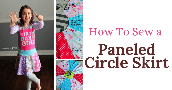 How to Sew a Paneled Circle Skirt | Tutorial For Girls and Dolls Too