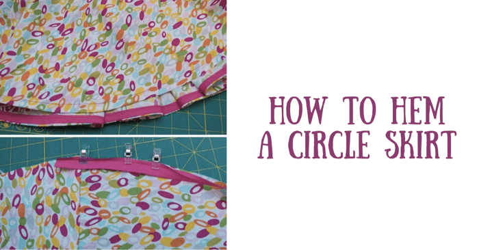 How to Hem a Circle Skirt: Step-by-Step Guide