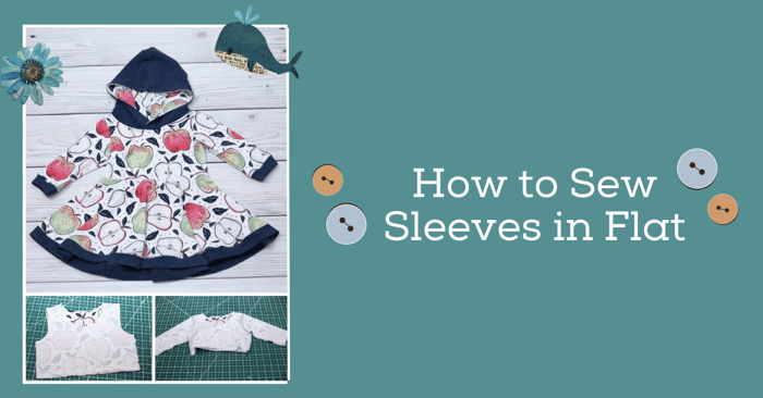 How to Sew Sleeves in Flat