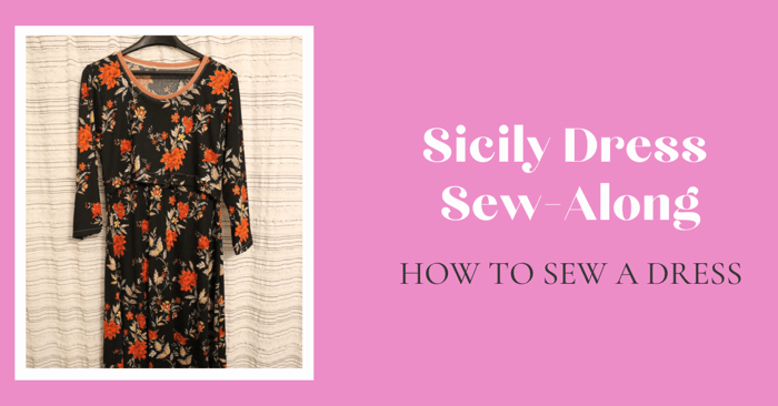 Sicily Dress Pattern Sew-Along | How to Sew a Dress