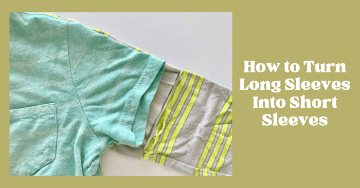 How to Turn a Long Sleeve into a Short Sleeve