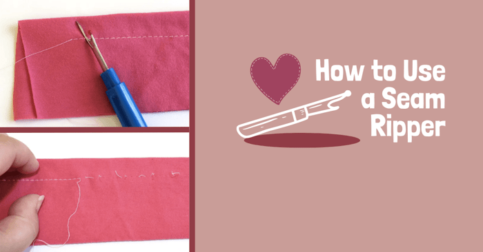 How to Use a Seam Ripper | Ripping Common Seams