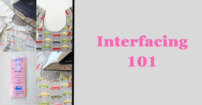 Sewing Interfacing | A Beginner's Guide to Using Interfacing
