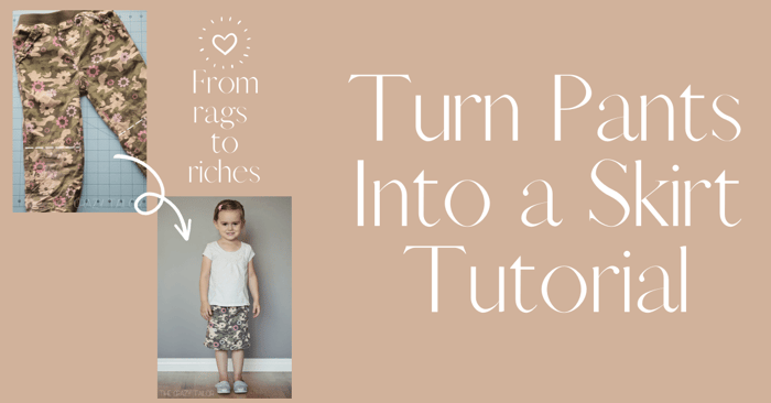 Turn Pants Into a Skirt Tutorial {From Rags to Riches}