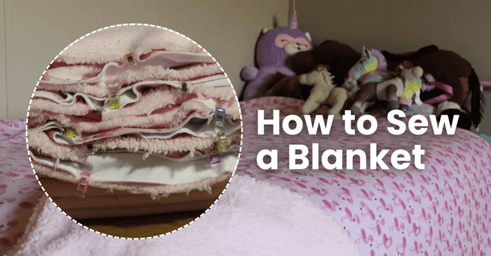 How to Sew a Blanket | Sew Up an Easy Blanket