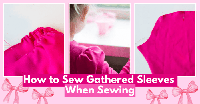 How to Sew Gathered Sleeves When Sewing