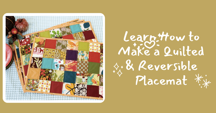 How to Make Quilted Placemats | DIY Placemats