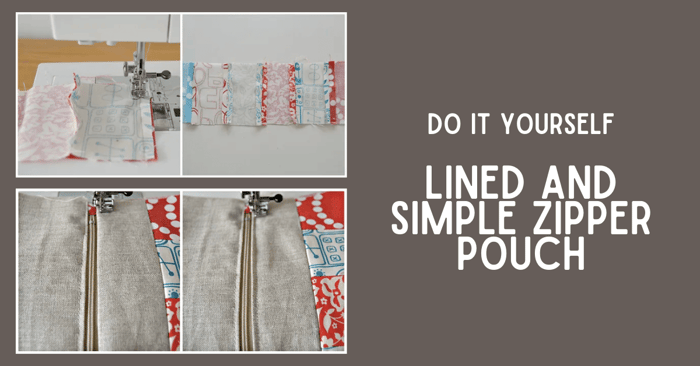 How to Sew a Lined Zipper Pouch | 6-Step Tutorial