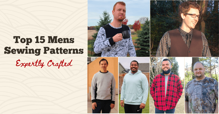 Top 15 Mens Sewing Patterns | Expertly Crafted