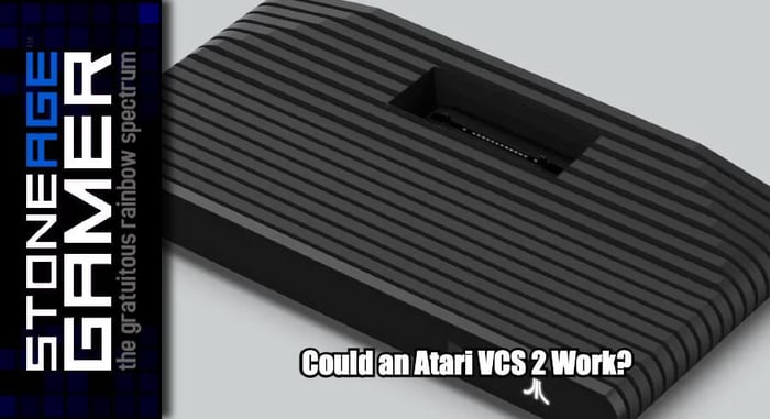 Could an Atari VCS 2 Work?