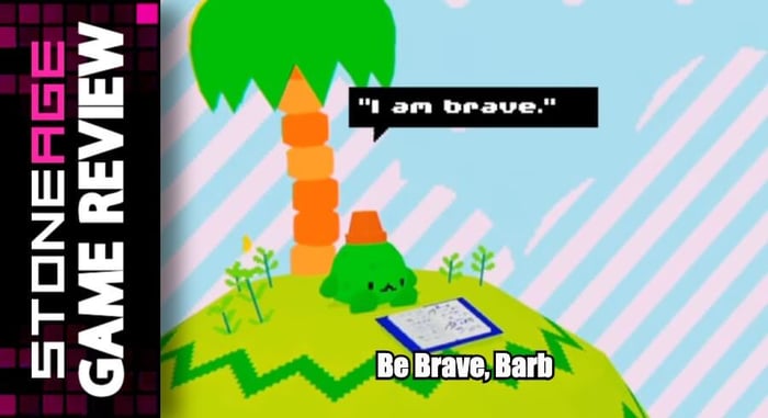 Stone Age Game Review: Be Brave, Barb