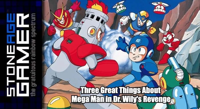 Three Great Things About Mega Man in Dr. Wily's Revenge
