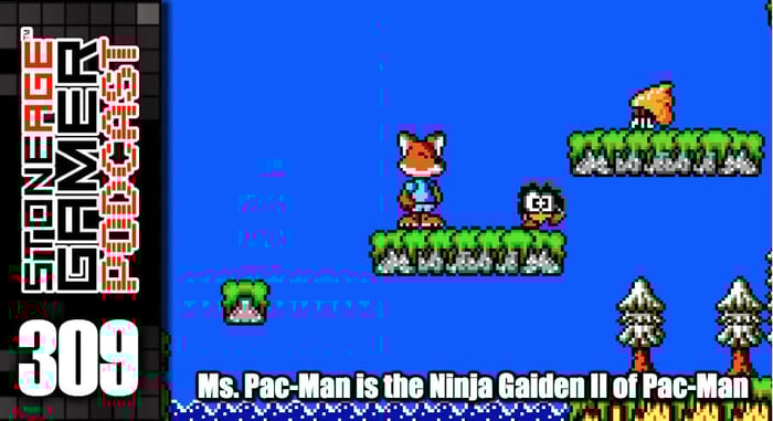 SAG Episode 309: Ms. Pac-Man is the Ninja Gaiden II of Pac-Man