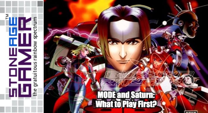 MODE and Saturn: What to Play First?