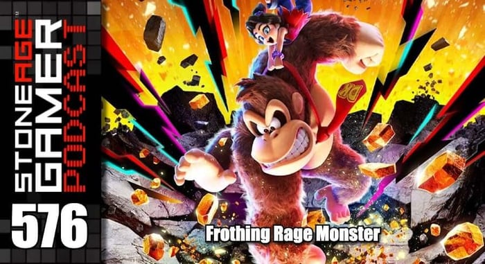 SAG Podcast 576: Frothing Rage Monster