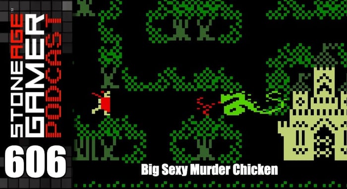 SAG Podcast 606: Big Sexy Murder Chicken