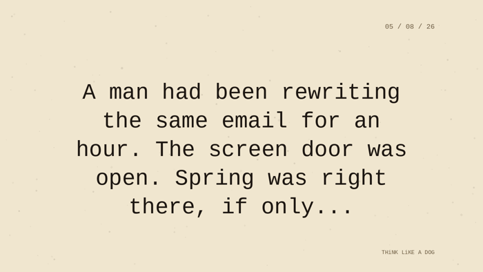 Cream typewriter-paper background with the closing paragraph centered in monospace ink: 