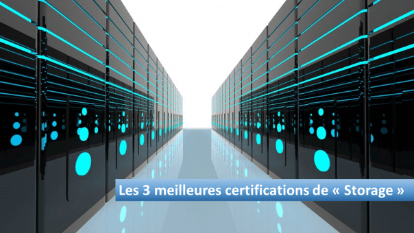Top Certifications : Meilleures Formations Stockage