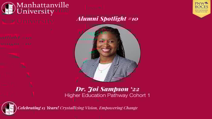Headshot of Dr. Joi Sampson and text: Alumni Spotlight #10, Higher Education Pathway Cohort 1