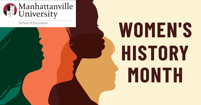Celebrating Women's History Month - Manhattanville University's Doctoral Program