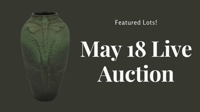May Art Pottery and Decorative Arts Live Auction This Weekend!