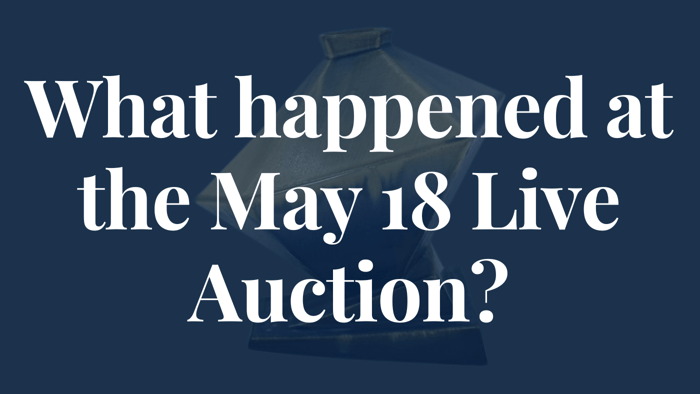 May 18 Live Auction Re-Cap!