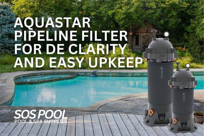 Aquastar Pipeline Filter for DE Clarity and Easy Upkeep