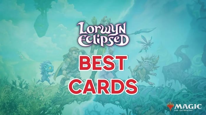 10 Best Cards in Lorwyn Eclipsed - Magic: The Gathering