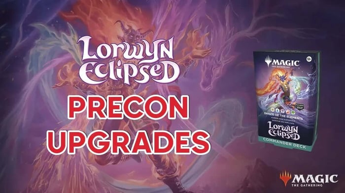 Dance of the Elements Precon Upgrade Guide - MTG Lorwyn Eclipsed Commander Decks