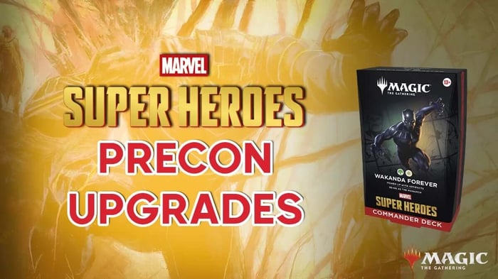 Wakanda Forever Precon Upgrade Guide - MTG Commander Decks