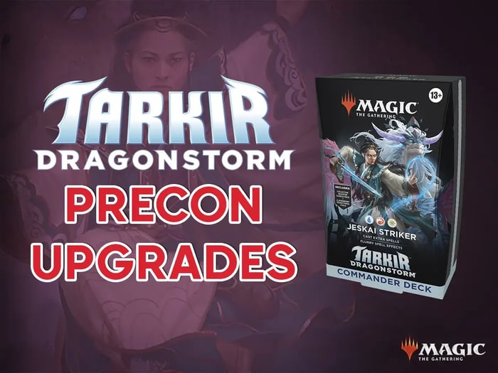 Jeskai Striker Precon Upgrade Guide - MTG Tarkir: Dragonstorm Commander Decks