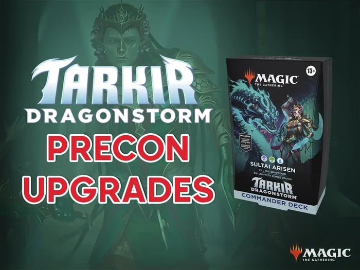 Sultai Arisen Precon Upgrade Guide - MTG Tarkir: Dragonstorm Commander Decks