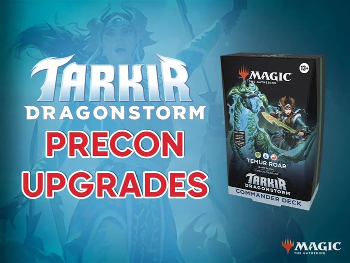 Temur Roar Precon Upgrade Guide - MTG Tarkir: Dragonstorm Commander Decks