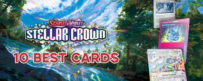 10 Best Card in Stellar Crown - Pokémon TCG
