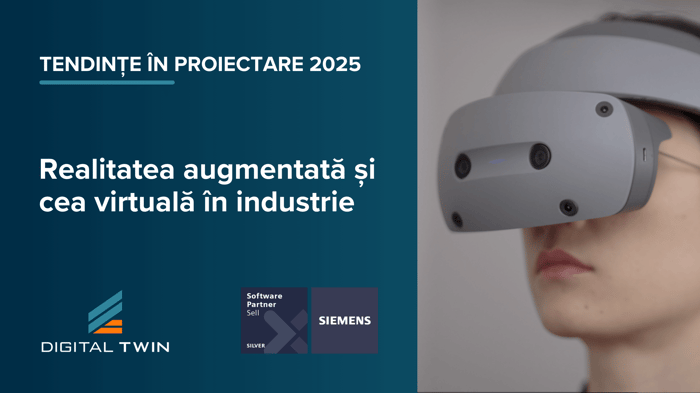 Realitatea augmentată și cea virtuală în industrie