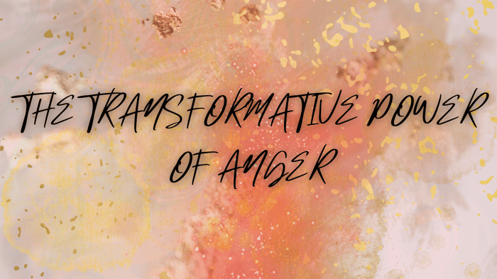 Embracing and Channeling This Emotion for Clarity and Growth