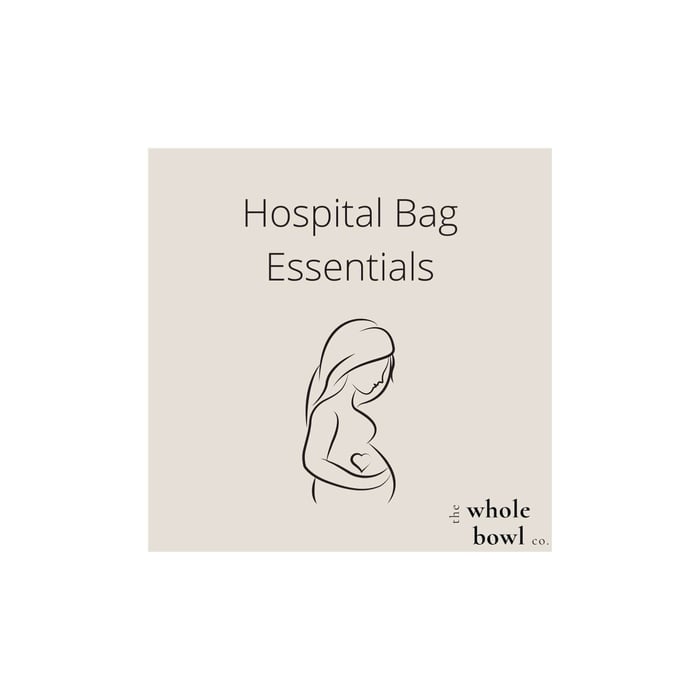 What to pack in my hospital bag? Hospital Bag Essentials Checklist