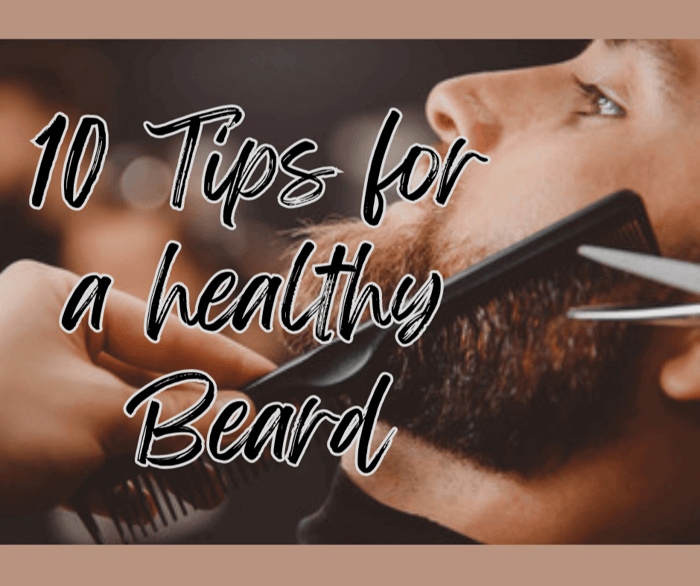 Essential Tips for a Healthy Beard