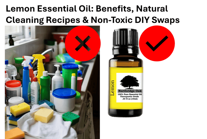 Lemon Essential Oil: Benefits, Natural Cleaning Recipes & Non-Toxic DIY Swaps