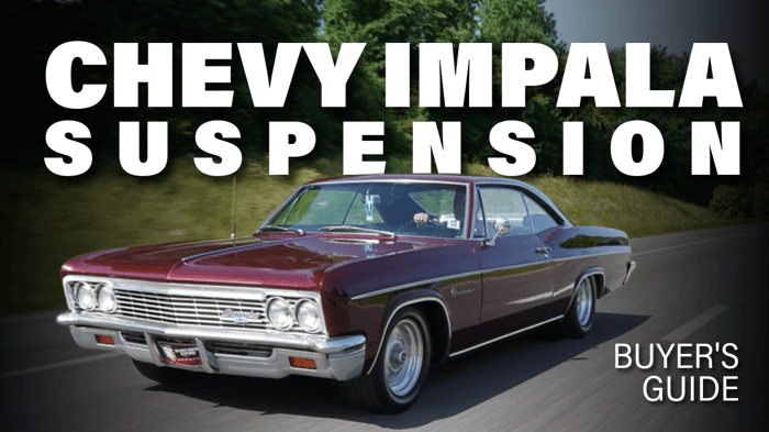 Impala Upgrades: Suspension Buyer's Guide