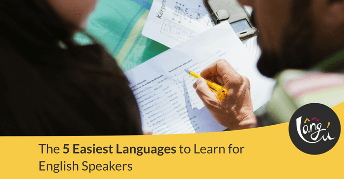 5 Easiest Languages to Learn for English Speakers