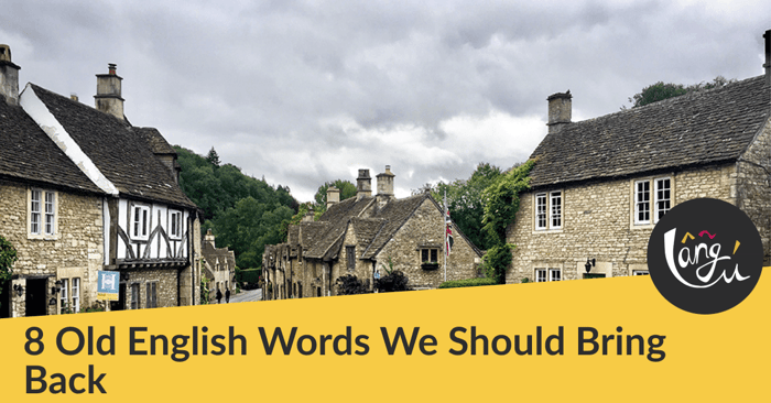 8 Old English Words We Should Bring Back