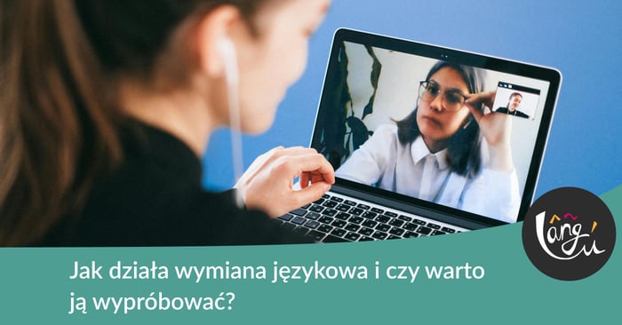 Jak działa wymiana językowa i czy warto ją wypróbować?