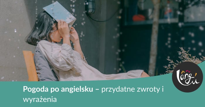 Pogoda po angielsku – przydatne zwroty i wyrażenia